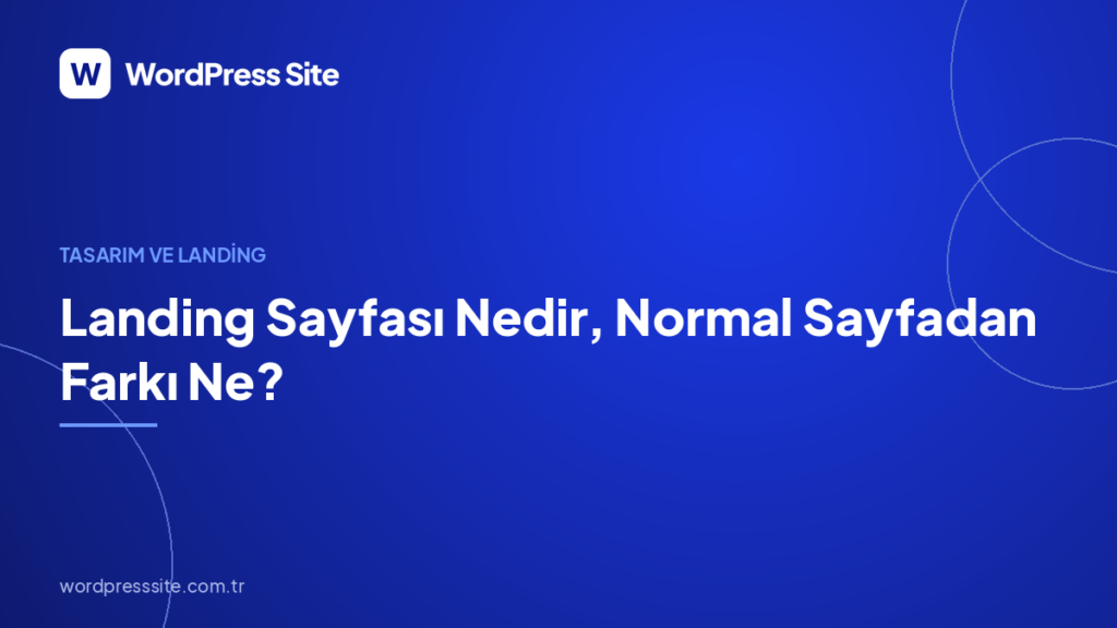 Landing Sayfası Nedir, Normal Sayfadan Farkı Ne?