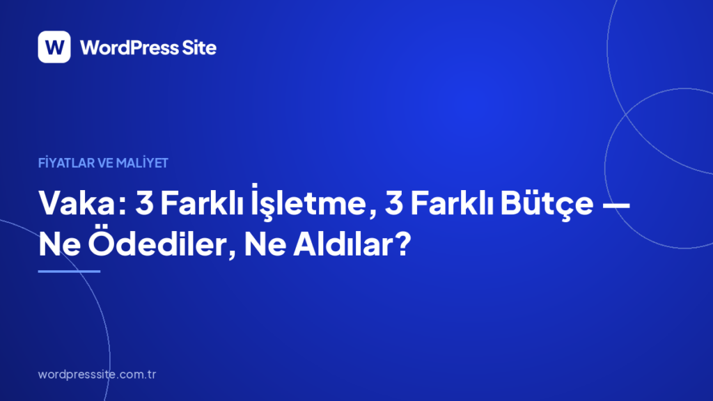 Vaka: 3 Farklı İşletme, 3 Farklı Bütçe — Ne Ödediler, Ne Aldılar?