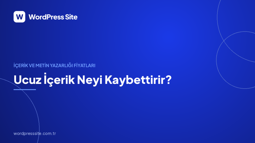 Ucuz İçerik Neyi Kaybettirir?
