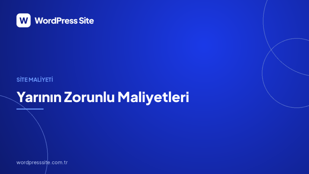 Yarının Zorunlu Maliyetleri: KVKK, Erişilebilirlik, Güvenlik Uyumu Bütçeye Ne Ekler?